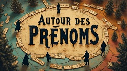 Le tournoi en cours: Autour des prénoms
